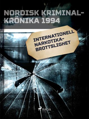 cover image of Internationell narkotikabrottslighet